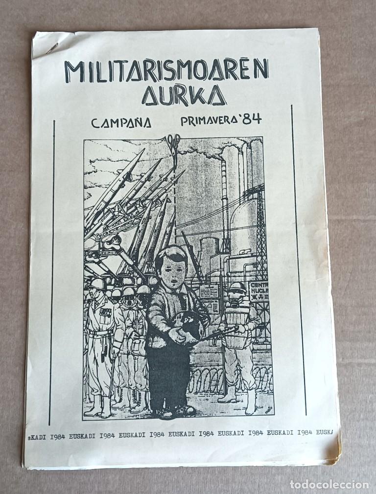 Coleccionismo de Revistas y Peri&oacute;dicos: MILITARISMOAREN AURKA Campa&ntilde;a primavera &acute;84 - Revista antimilitarista- En castellano