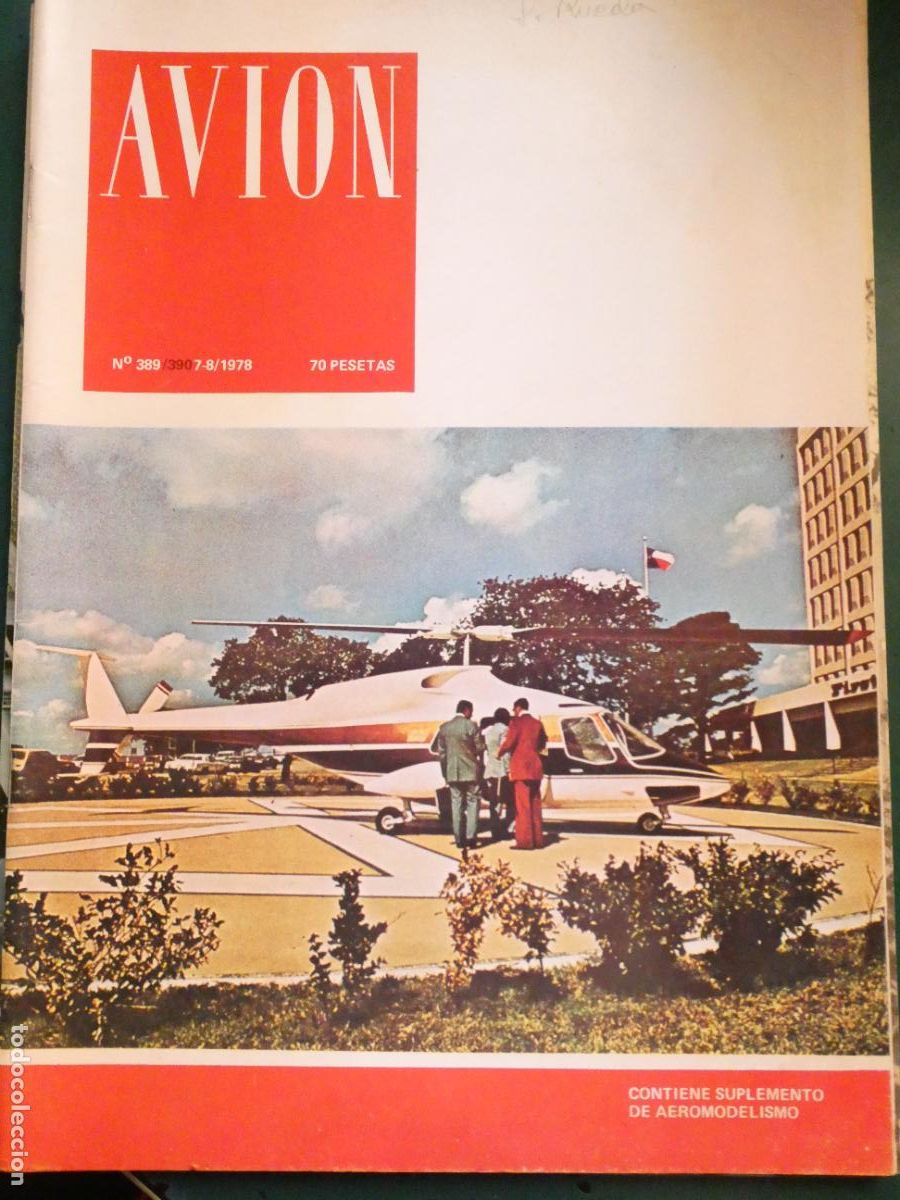 Collection Magazines and Newspapers: REVISTA AVIACI&Oacute;N MILITAR / CIVIL. AVI&Oacute;N 389 390 1978 VUELO A VELA, BOEING 727 RACE JAEN RAC. 180GR