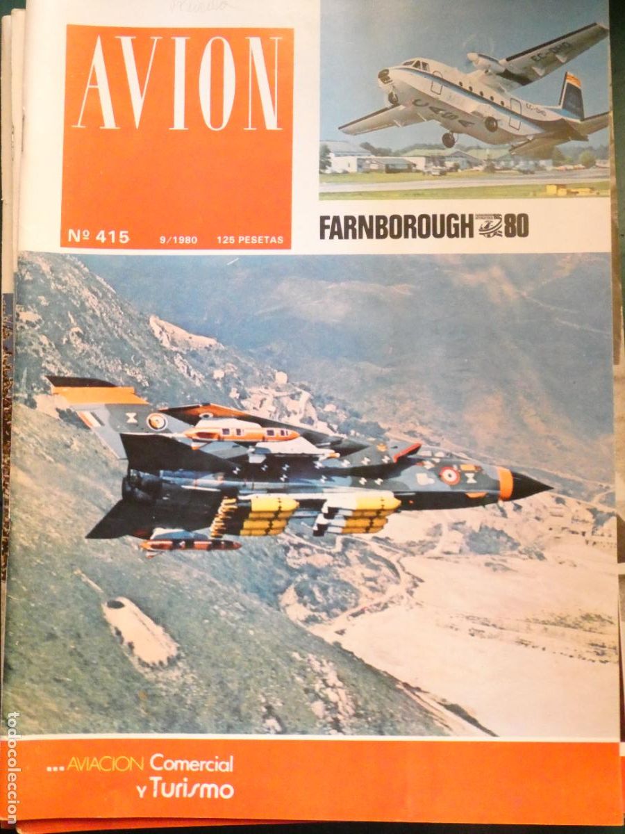 Collection Magazines and Newspapers: REVISTA AVIACI&Oacute;N MILITAR / CIVIL. AVI&Oacute;N 415 1980. FARNBOROUGH 80 CASA FAI RACE CID . 170GR