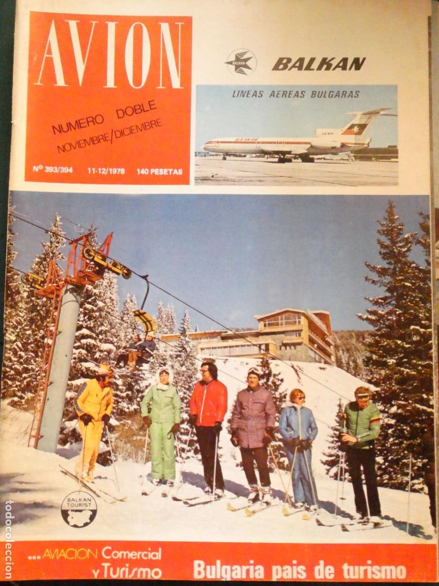 Collection Magazines and Newspapers: REVISTA AVIACI&Oacute;N MILITAR / CIVIL. AVI&Oacute;N 393 394 1978 BALKAN LINEAS AEREAS BULGARIA, ALA 14. 170GR