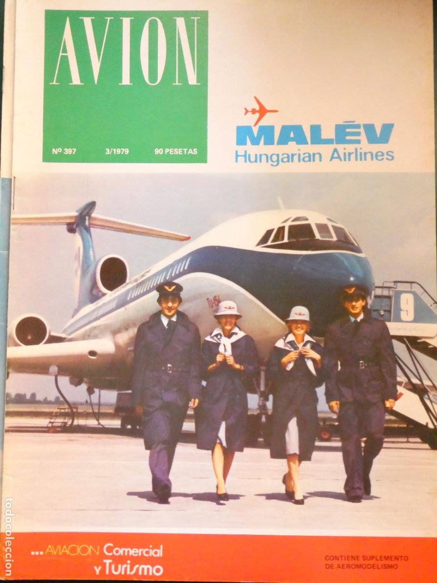 Collection Magazines and Newspapers: REVISTA AVIACI&Oacute;N MILITAR / CIVIL. AVI&Oacute;N 397 1979 MALEV HUNGARIAN AIRLINES HUNGR&Iacute;A . 190GR