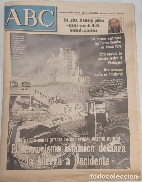 Coleccionismo de Revistas y Peri&oacute;dicos: DIARIO ABC 12 SEPTIEMBRE 2001, EL TERRORISMO ISLAMICO DECLARA LA GUERRA A OCCIDENTE