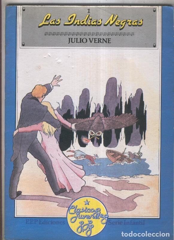 Colecionismo de Revistas e Jornais: Clasicos Juveniles numero 01: Las indias negras (aviejado) - Julio Verne
