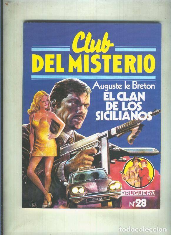 Collectionnisme de Revues et Journaux: Club del Misterio numero 028: El clan de los sicilianos - Auguste Le Breton