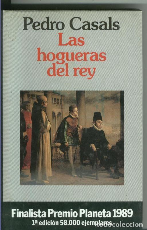 Coleccionismo de Revistas y Peri&oacute;dicos: Las hogueras del rey - Pedro Casals