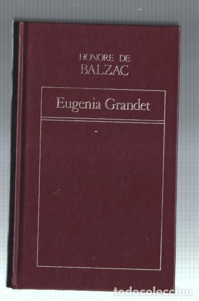 Coleccionismo de Revistas y Peri&oacute;dicos: Historia Universal de la literatura numero 1: Eugenia Grandet - Honore de Balzac