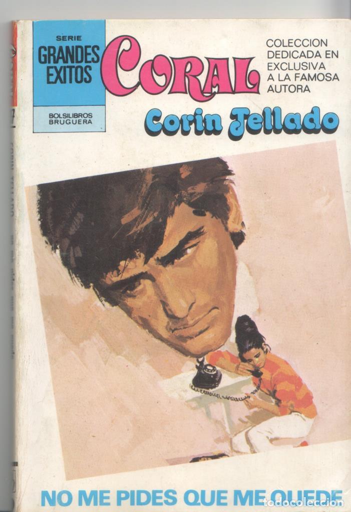 Coleccionismo de Revistas y Peri&oacute;dicos: Coral numero 797: No me pides que me quede - Corin Tellado