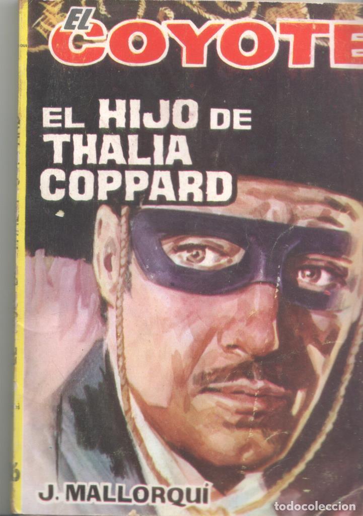 Collectionnisme de Revues et Journaux: Ediciones Cid: El Coyote numero 146: El hijo de Thalia Coppard - Jose Mallorqui