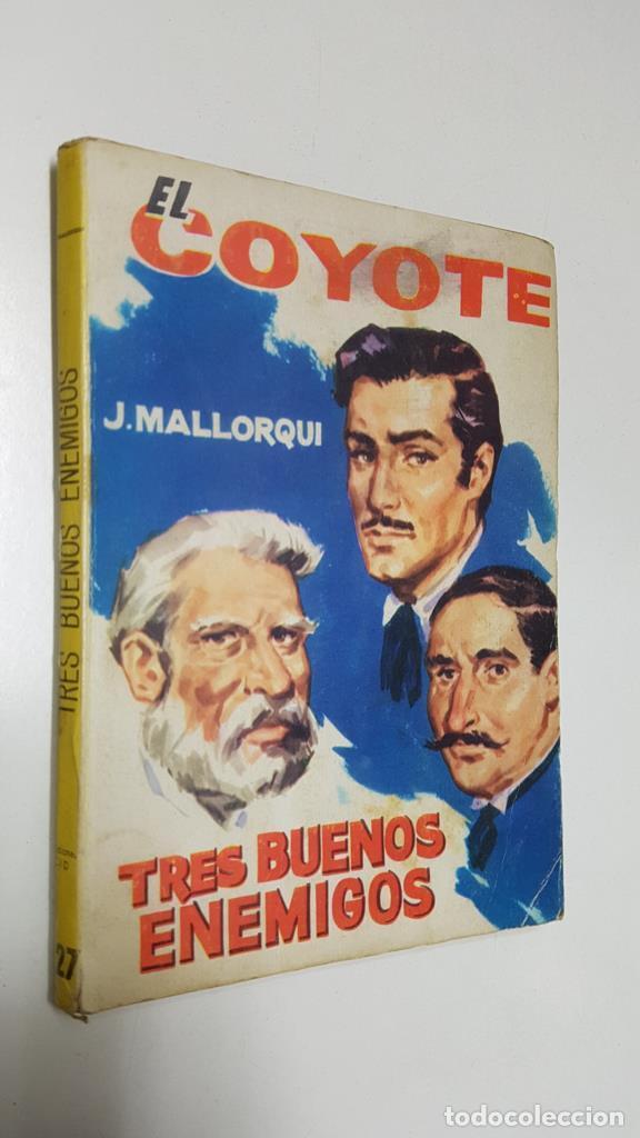 Collection Magazines and Newspapers: Ediciones Cid: El Coyote numero 127: Tres buenos enemigos - Jose Mallorqui