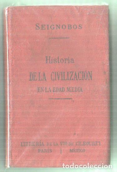 Coleccionismo de Revistas y Peri&oacute;dicos: Historia de la Civilizacion en la Edad Media - CH. Seignobos