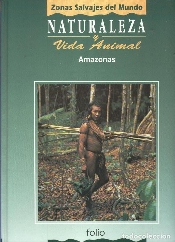 Collection Magazines and Newspapers: Naturaleza y vida animal: Amazonas tomo tercero - Varios