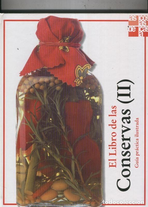 Collection Magazines and Newspapers: El libro de las conservas - Rodrigo Mestre-Alfredo Peris-Joan Masats