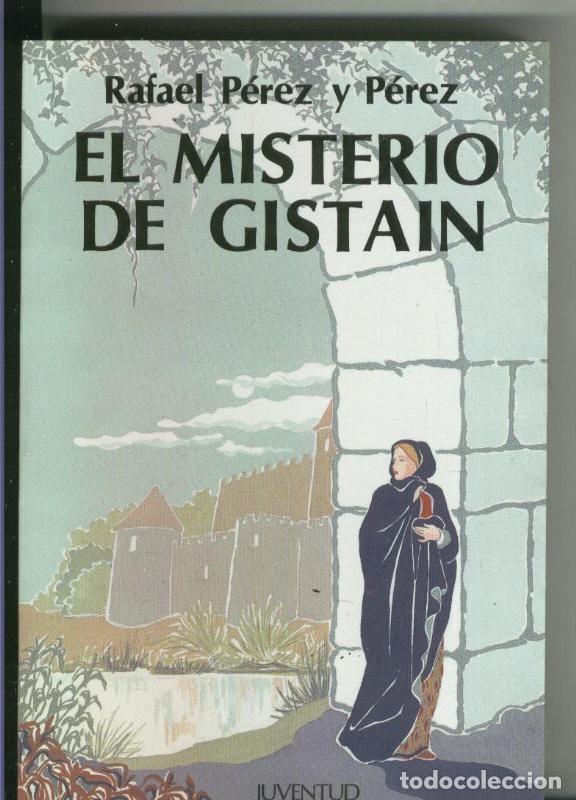 Collection Magazines and Newspapers: El misterio de Gistain - Rafael Perez y Perez