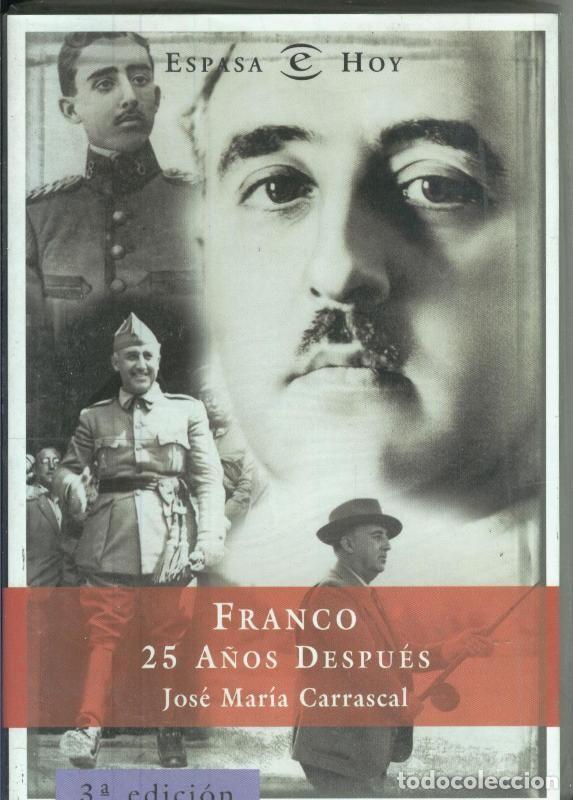Collection Magazines and Newspapers: Franco. 25 a&ntilde;os despues - Jose Maria Carrascal