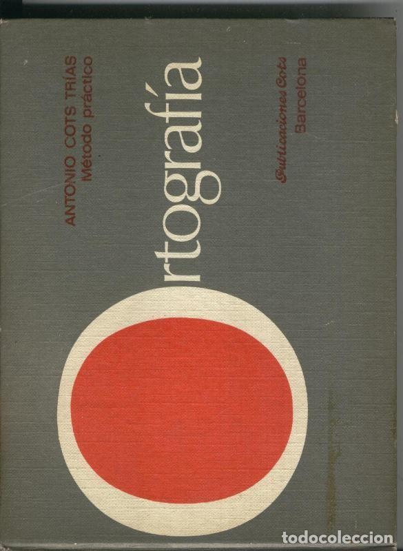 Collection Magazines and Newspapers: Ortografia - Antonio Cots Trias