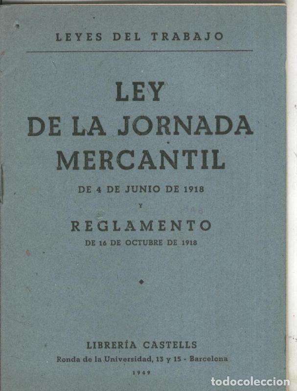 Collection Magazines and Newspapers: Ley de la jornada mercantil - varios