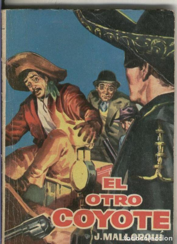 Coleccionismo de Revistas y Peri&oacute;dicos: El Coyote: El otro Coyote - Jose Mallorqui