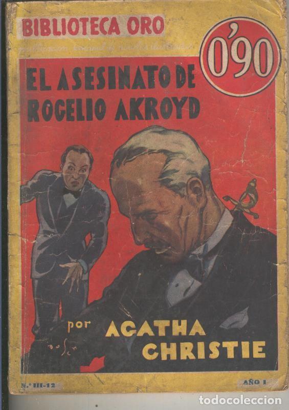 Coleccionismo de revistas y peri&oacute;dicos: Biblioteca oro amarilla: El asesinato de Rogelio Akroyd - Agatha Christie
