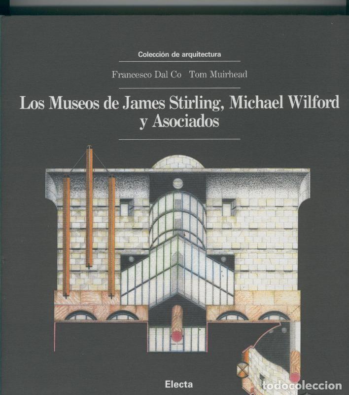 Sammeln von Zeitschriften und Zeitungen: Artquitectura: Los museos de James Stirling, Michael Wilford y Asociados - Francesco Dal Co y Tom Mu