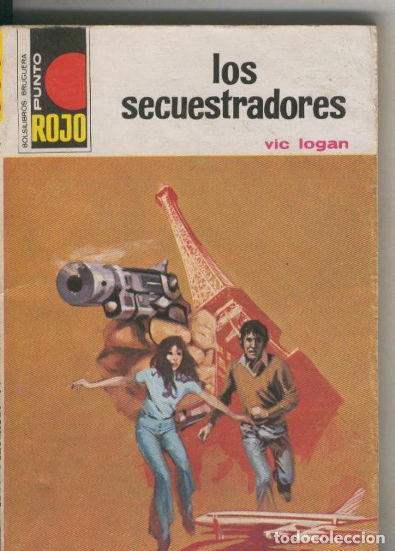 Sammeln von Zeitschriften und Zeitungen: Punto Rojo numero 0696: Los secuestradores - Vic Logan
