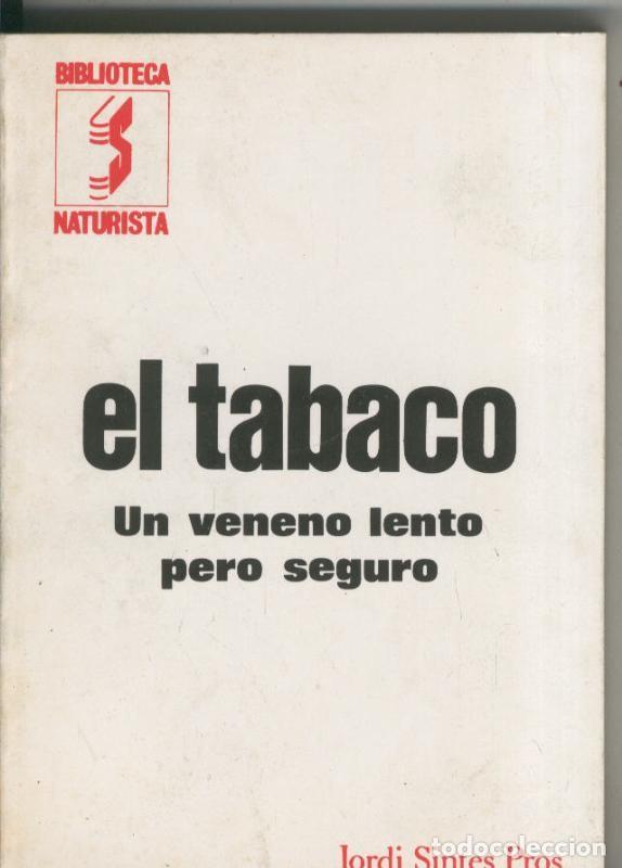 Sammeln von Zeitschriften und Zeitungen: Biblioteca Naturista: El tabaco - Jorge Sintes Pros