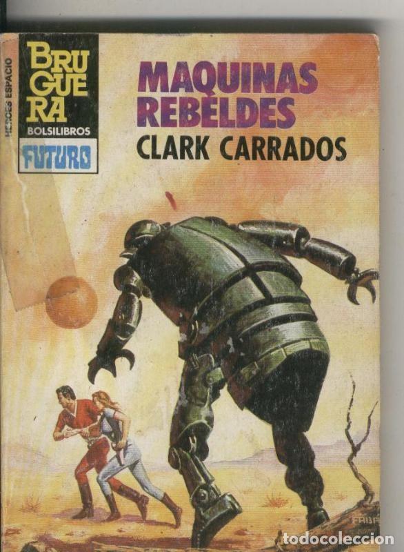 Colecionismo de Revistas e Jornais: Heroes del Espacio numero 222: Maquinas rebeldes - Clark Carrados