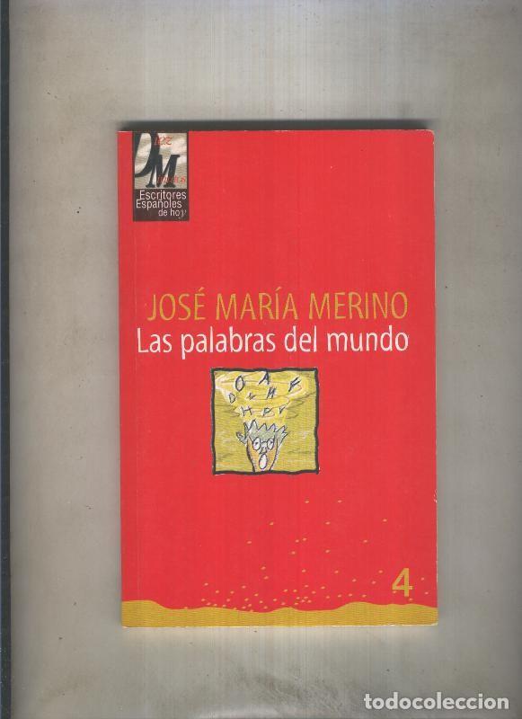 Collectionnisme de Revues et Journaux: Escritores Espa&ntilde;oles de Hoy numero 04: Las palabras del mundo - Jose Maria Merino