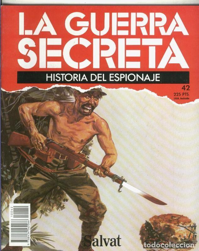 Sammeln von Zeitschriften und Zeitungen: La Guerra Secreta: Historia del Espionaje numero 042, en la trasera foto de - Varios