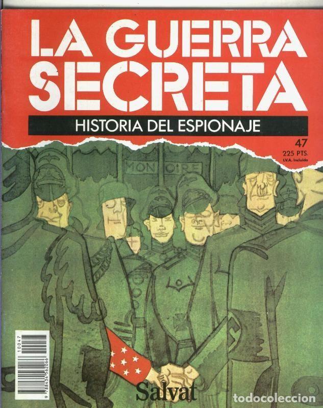 Collezionismo di Riviste e Giornali: La Guerra Secreta: Historia del Espionaje numero 047, en la trasera foto de - Varios