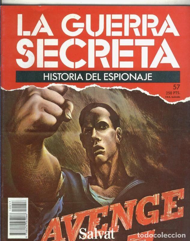 Collezionismo di Riviste e Giornali: La Guerra Secreta: Historia del Espionaje numero 057, en la trasera foto de - Varios