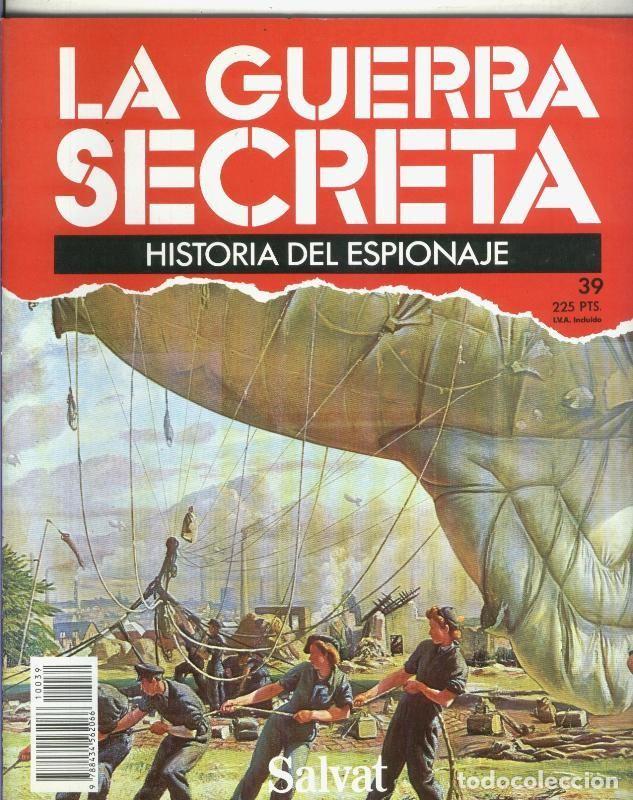 Collection Magazines and Newspapers: La Guerra Secreta: Historia del Espionaje numero 039, en la trasera foto de - Varios