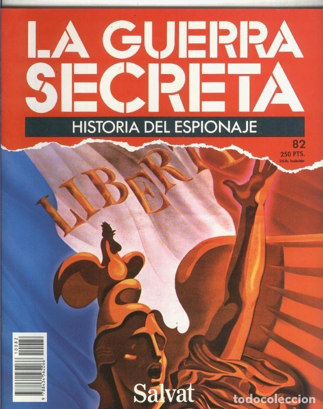 Collection Magazines and Newspapers: La Guerra Secreta: Historia del Espionaje numero 082, en la trasera foto de - Varios