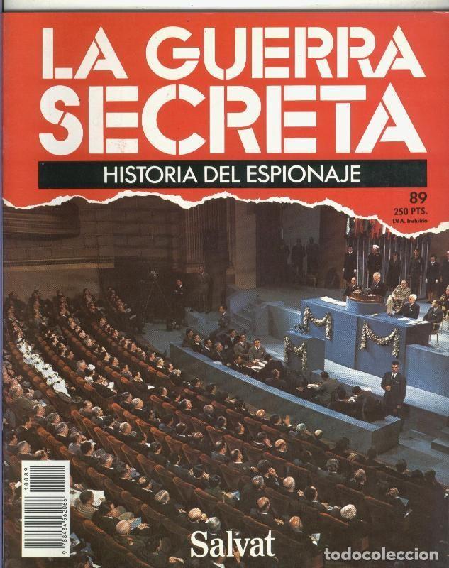 Collection Magazines and Newspapers: La Guerra Secreta: Historia del Espionaje numero 089, en la trasera foto de - Varios