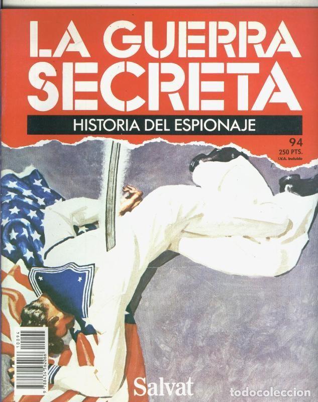 Collection Magazines and Newspapers: La Guerra Secreta: Historia del Espionaje numero 094, trasera en blanco sin nada adicional - Varios