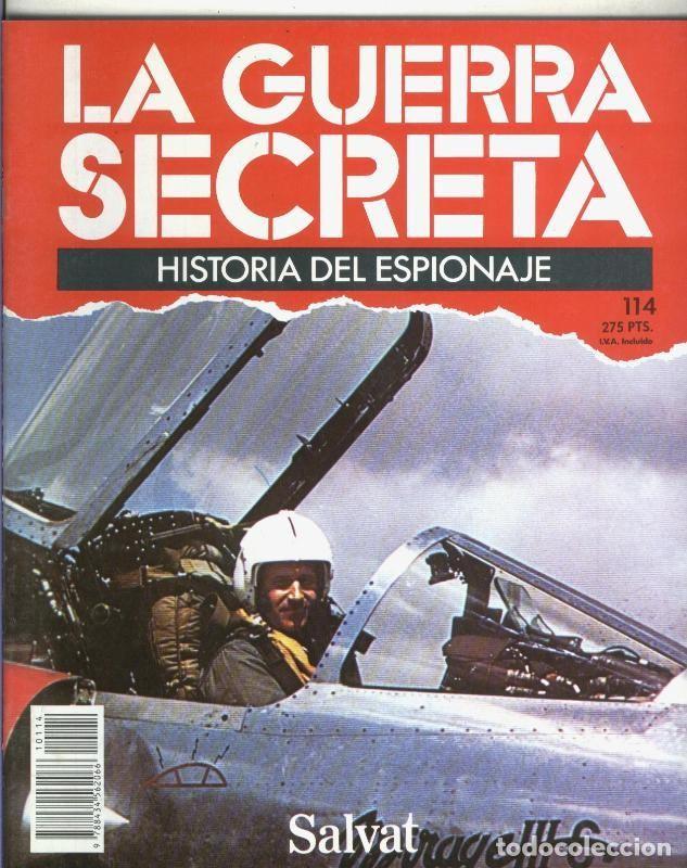Collezionismo di Riviste e Giornali: La Guerra Secreta: Historia del Espionaje numero 114, trasera en blanco sin nada adicional - Varios