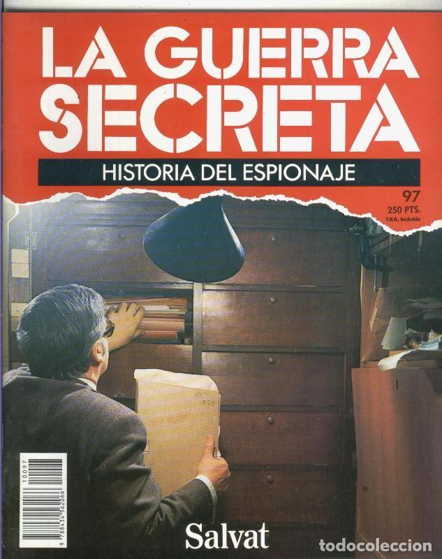 Collection Magazines and Newspapers: La Guerra Secreta: Historia del Espionaje numero 097, trasera en blanco sin nada adicional - Varios
