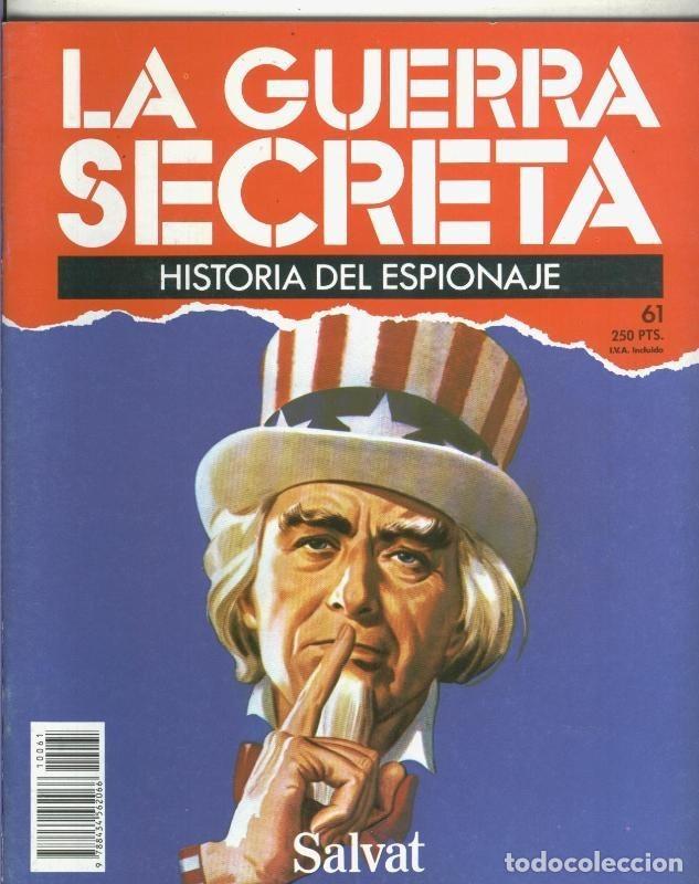 Sammeln von Zeitschriften und Zeitungen: La Guerra Secreta: Historia del Espionaje numero 061, en la trasera foto de - Varios
