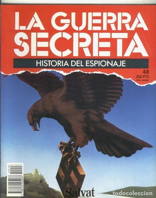 Sammeln von Zeitschriften und Zeitungen: La Guerra Secreta: Historia del Espionaje numero 048, en la trasera foto de - Varios