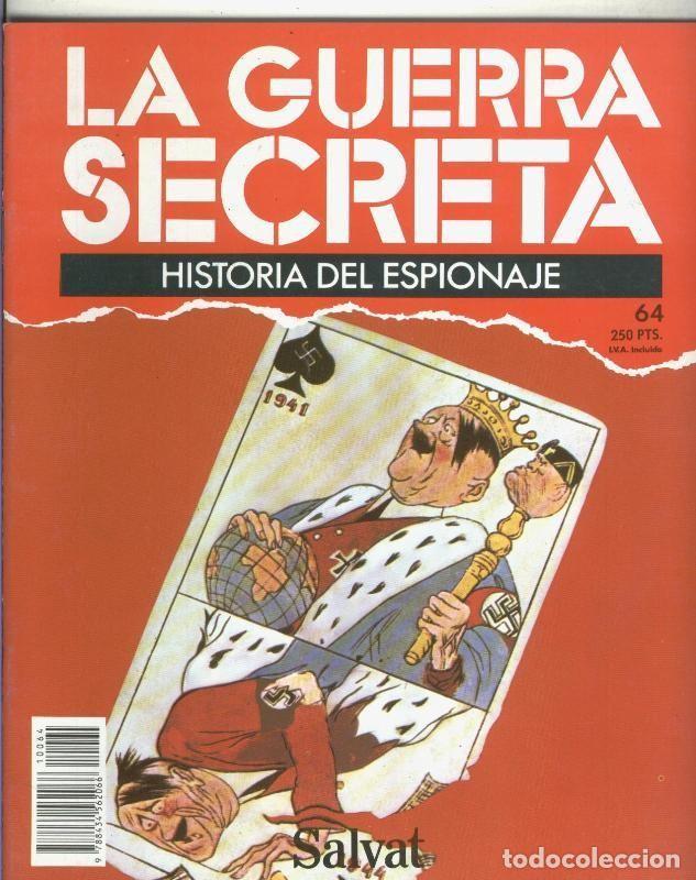 Collezionismo di Riviste e Giornali: La Guerra Secreta: Historia del Espionaje numero 064, en la trasera foto de - Varios