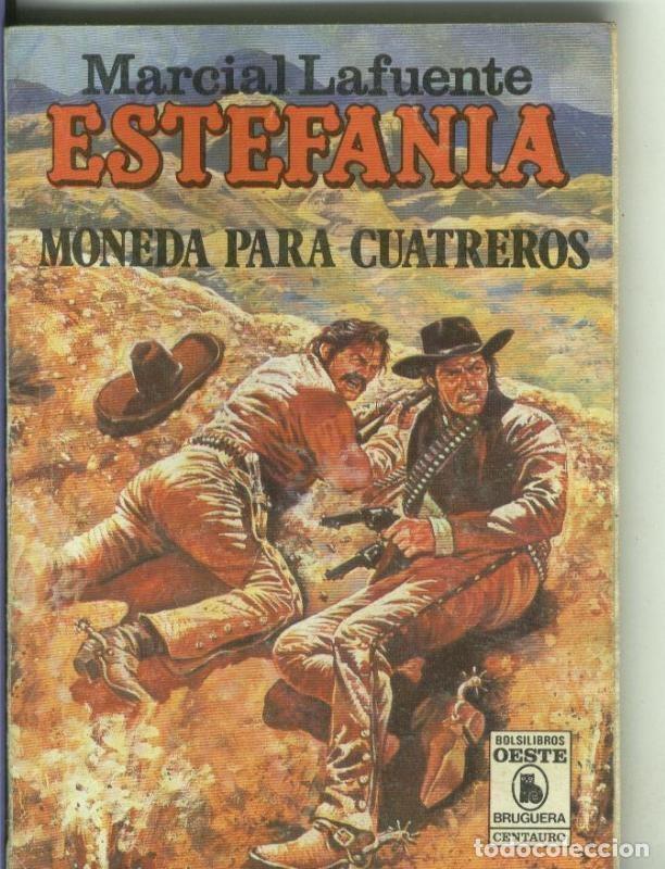 Coleccionismo de Revistas y Peri&oacute;dicos: Moneda para cuatreros - Marcial Lafuente Estefania