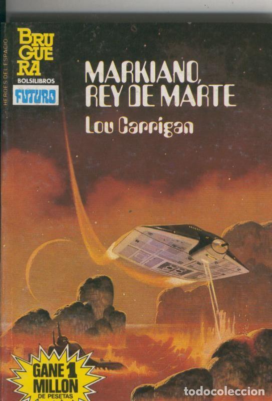 Collectionnisme de Revues et Journaux: Heroes del espacio numero 241: Markiano, rey de Marte - Lou Carrigan