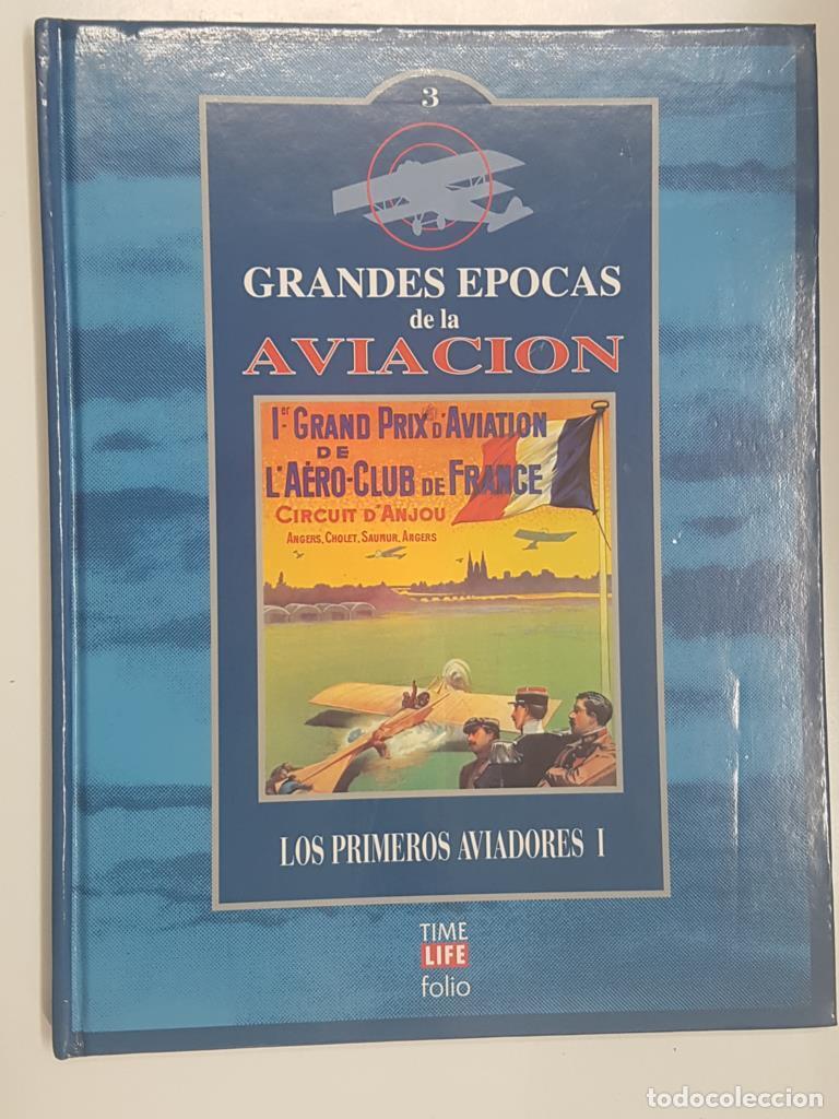 Collection Magazines and Newspapers: Time-Life: Grandes Epocas de la Aviacion volumen 3 - Los Primeros Aviadores I - Varios