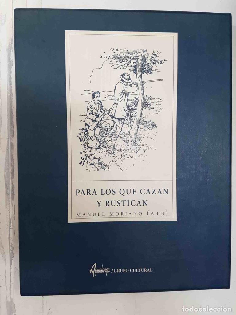 Collection Magazines and Newspapers: Para los que Cazan o Rustican de Manuel Moriano - Manuel Moriano