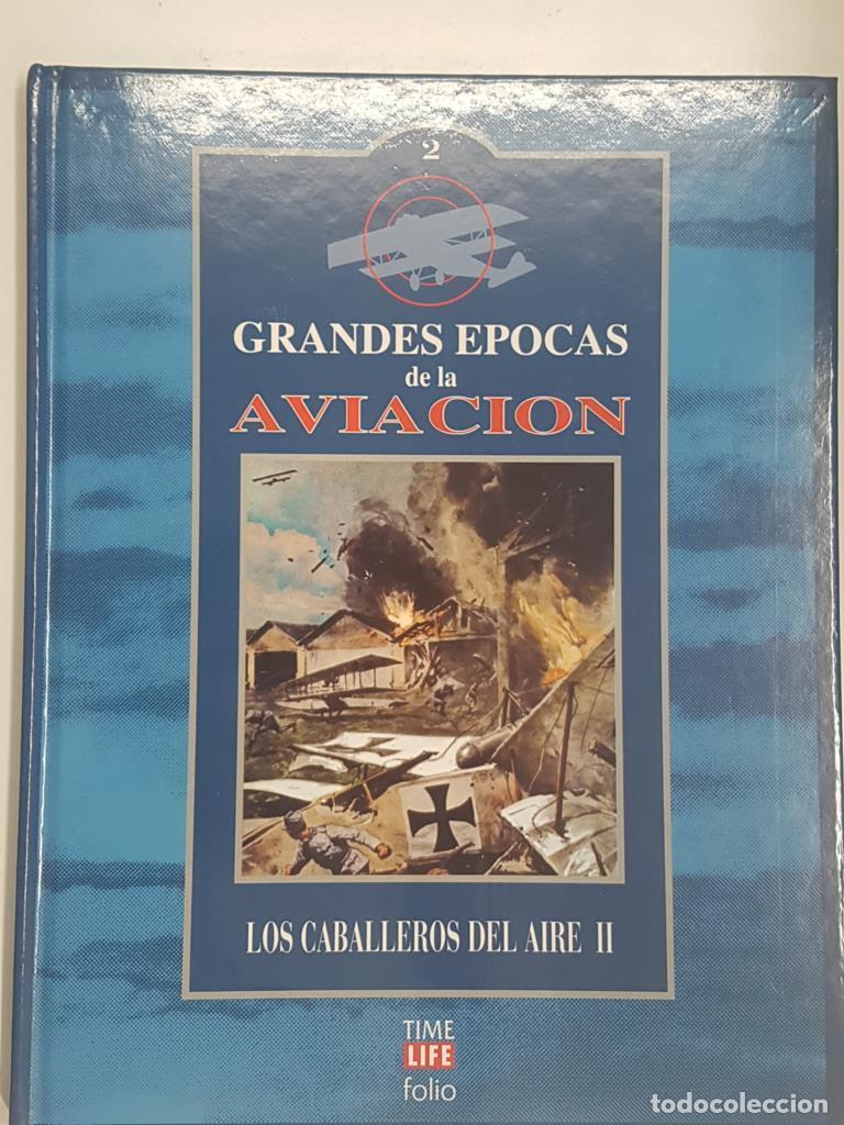 Collection Magazines and Newspapers: Time-Life: Grandes Epocas de la Aviacion volumen 2 - Los caballeros del aire II - Varios