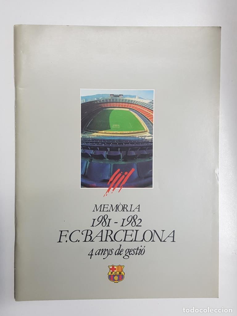 Collection Magazines and Newspapers: Memoria 1981-1982: F.C. Barcelona, 4 anys de gestio - NULL