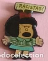 Sammeln von Zeitschriften und Zeitungen: Pin Mafalda enfadada exclamando: racistas - Varios