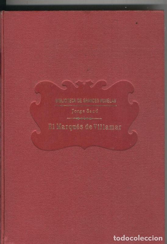 Collectionnisme de Revues et Journaux: El Marques de Villamar - Jorge Sand