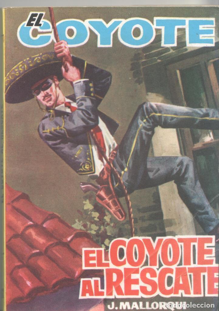 Coleccionismo de Revistas y Peri&oacute;dicos: Ediciones Cid: El Coyote numero 161: El Coyote al rescate - Jose Mallorqui
