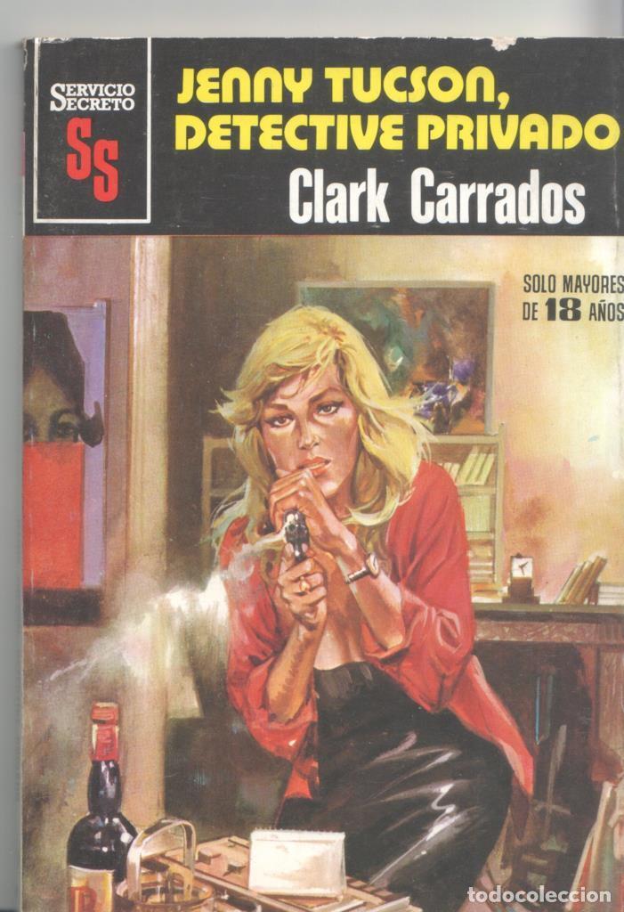 Collectionnisme de Revues et Journaux: Servicio Secreto SS numero 1591: Jenny Tucson Detective privado - Clark Carrados