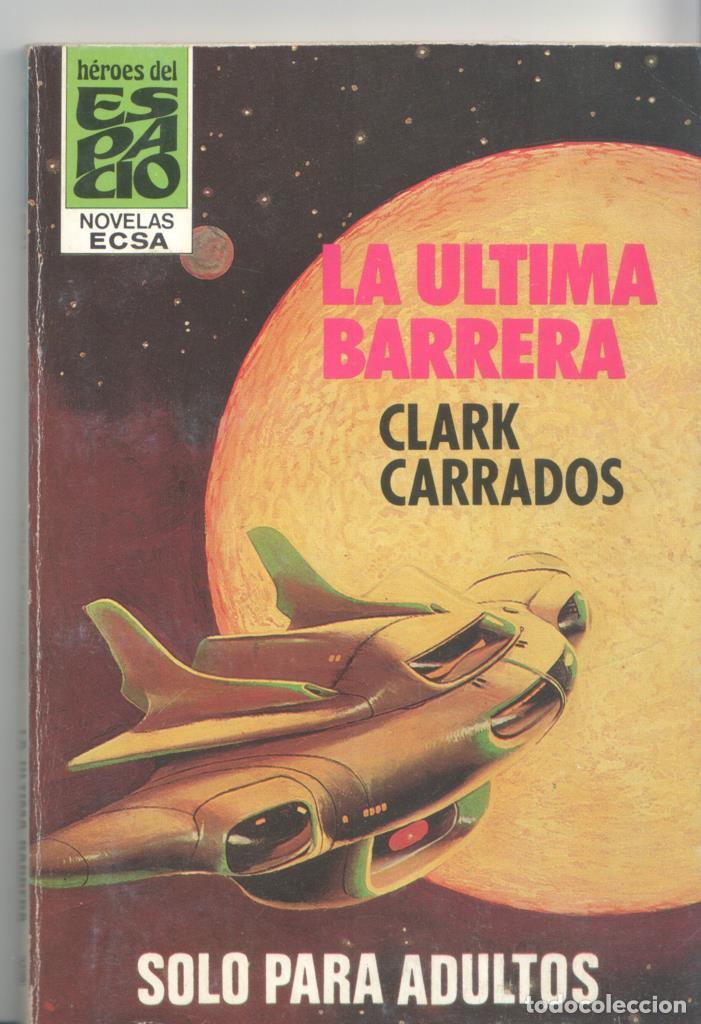 Collectionnisme de Revues et Journaux: Heroes del Espacio numero 032: La ultima barrera - Clark Carrados